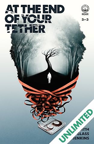 At the End of Your Tether #2: A Ribbon of Road